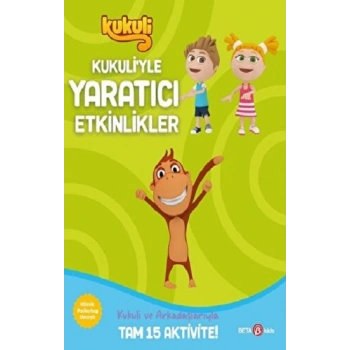 KUKULİ’YLE YARATICI ETKİNLİKLER