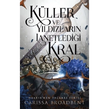 Küller Ve Yıldızların Lanetlediği Kral