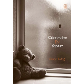 Küllerimden Ev Yaptım