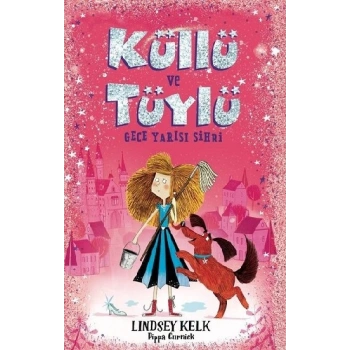 Küllü ve Tüylü - Gece Yarısı Sihri