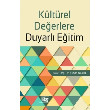 Kültürel Değerlere Duyarlı Eğitim
