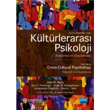 KÜLTÜRLERARASI PSİKOLOJİ - Araştırma ve Uygulamalar - CROSS-CULTURAL PSYCHOLOGY - Research and Applications - CAMBRIDGE