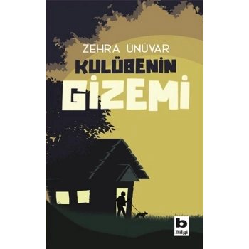 Kulübenin Gizemi