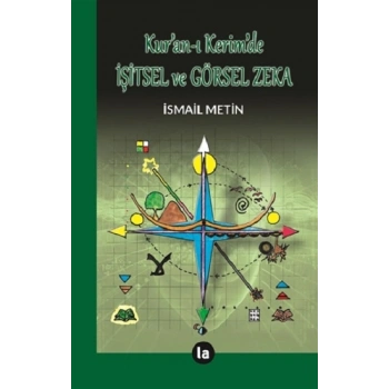 Kuran-ı Kerimde İşitsel ve Görsel Zeka