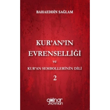 Kuranın Evrenselliği ve Kuran Sembollerinin Dili 2
