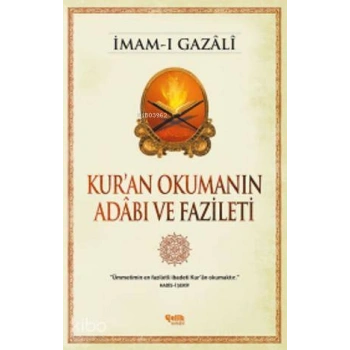 Kuran Okumanın Adabı ve Fazileti