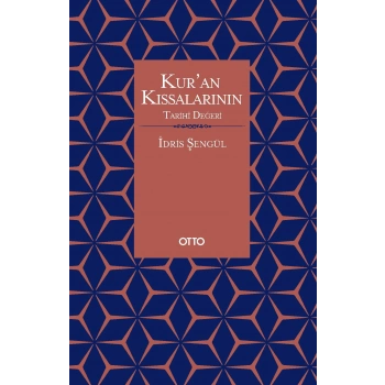Kur’an Kıssalarının Tarihi Değeri