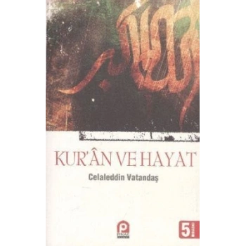 Kur’an ve Hayat