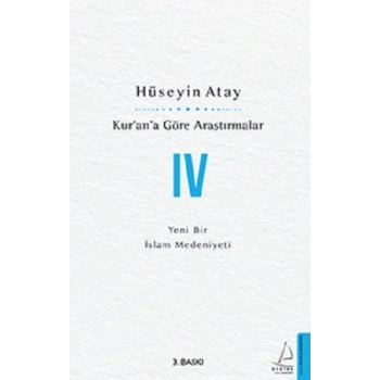Kur’an’a Göre Araştırmalar IV