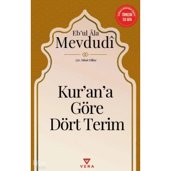 Kur’an’a Göre Dört Terim