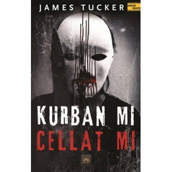Kurban Mı Cellat Mı
