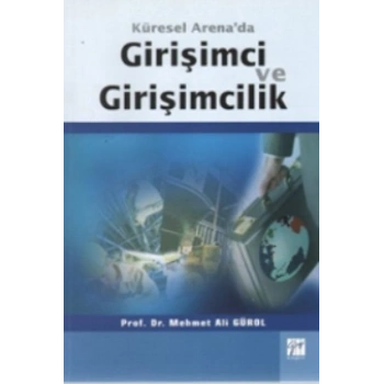 Küresel Arena’da Girişimci ve Girişimcilik