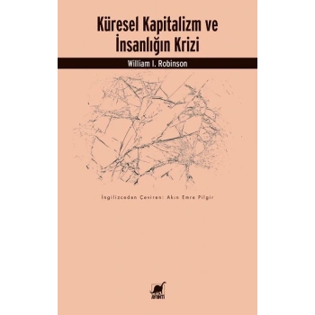 Küresel Kapitalizm ve İnsanlığın Krizi