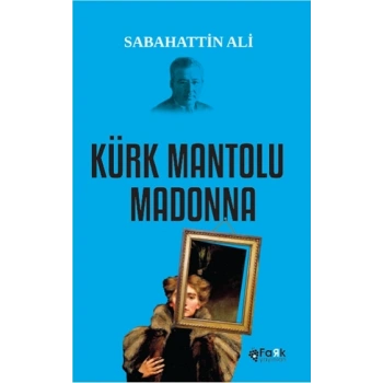 Kürk Mantolu Madonna