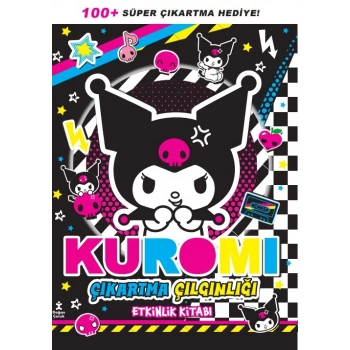 Kuromi - Çıkartma Çılgınlığı Etkinlik Kitabı