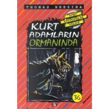 Kurt Adamların Ormanında