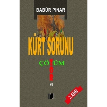 Kürt Sorunu (Çözüm Zor Mu?)