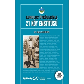 Kurtuluş Öyküleriyle 21 Köy Enstitüsü