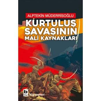 Kurtuluş Savaşının Mali Kaynakları