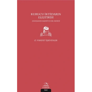Kurucu İktidarın Eleştirisi