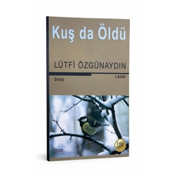 Kuş da Öldü