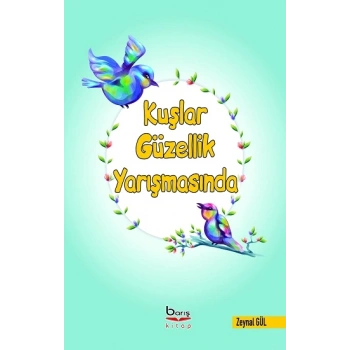 Kuşlar Güzellik Yarışmasında