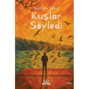 Kuşlar Söyledi