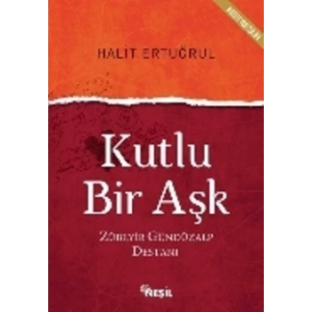 Kutlu Bir Aşk