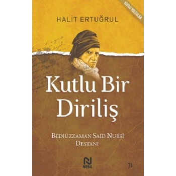 Kutlu Bir Diriliş