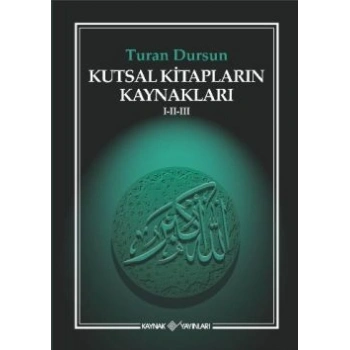 Kutsal Kitapların Kaynakları 1-2-3