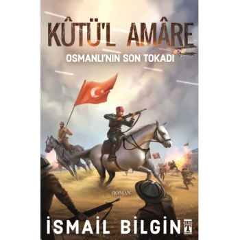 Kutül Amare - Osmanlının Son Tokadı