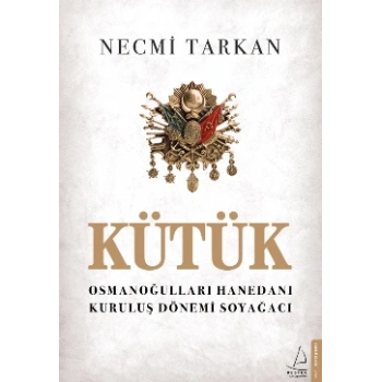 Kütük - Osmanoğulları Hanedanı Kuruluş Dönemi Soyağacı