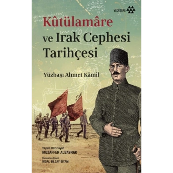 Kütülamare ve Irak Cephesi Tarihçesi