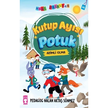 Kutup Ayısı Potuk - Mini Masallar 5