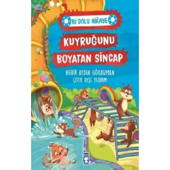 Kuyruğunu Boyatan Sincap - Bi Dolu Hikaye