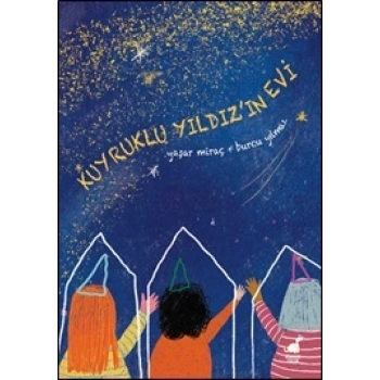 Kuyruklu Yıldızın Evi