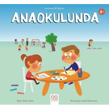 Larousse İlk Bilgiler - Anaokulunda