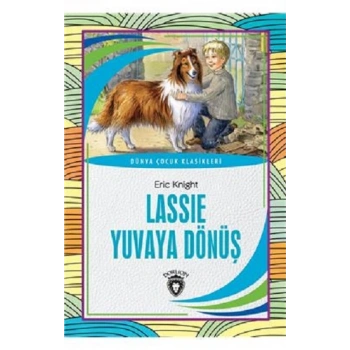 Lassie Yuvaya Dönüş Dünya Çocuk Klasikleri
