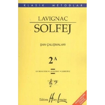 Lavignac Solfej 2A - Şan Çalışmaları