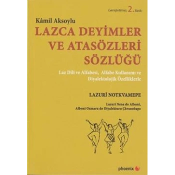 Lazca Deyimler ve Atasözleri Sözlüğü