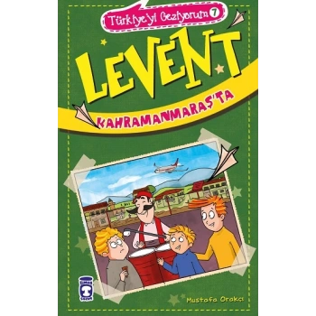 Levent Kahramanmaraşta - Türkiyeyi Geziyorum 7