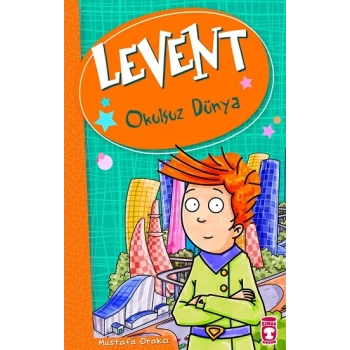 Levent - Okulsuz Dünya