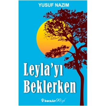 Leylayı Beklerken