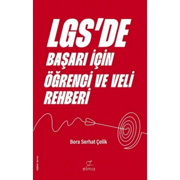 LGS’de Başarı İçin Öğrenci ve Veli Rehberi