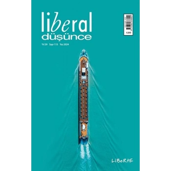 Liberal Düşünce Dergisi Sayı 115 Yaz 2024
