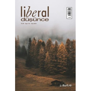 Liberal Düşünce Dergisi Sayı 116, Güz 2024