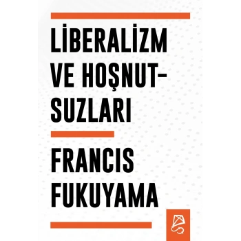 Liberalizm ve Hoşnutsuzları