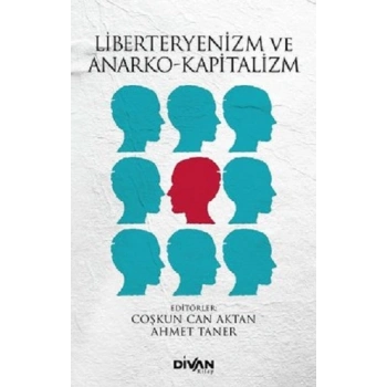 Liberteyenizm ve Anarko-Kapitalizm