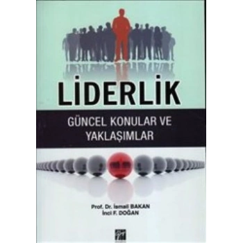 Liderlik (Güncel Konular ve Yaklaşımlar)