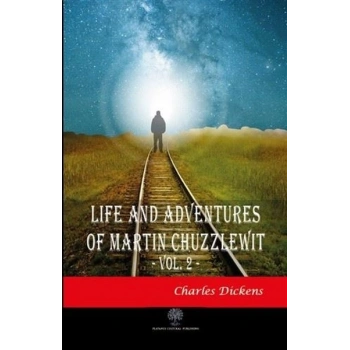 Life And Adventures Of Martin Chuzzlewit Vol. 2